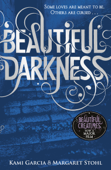 Beautiful Darkness (Book 2) - Kami Garcia & Margaret Stohl