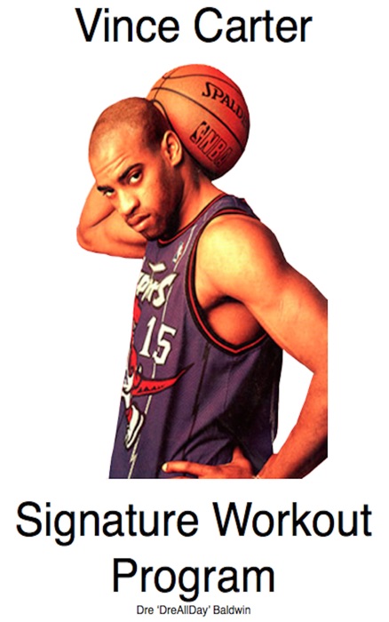 Vince Carter Signature Workout Program