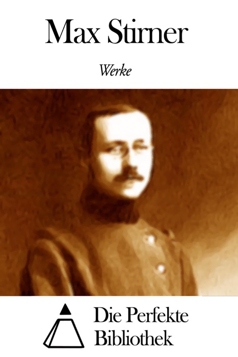 Werke von Max Stirner