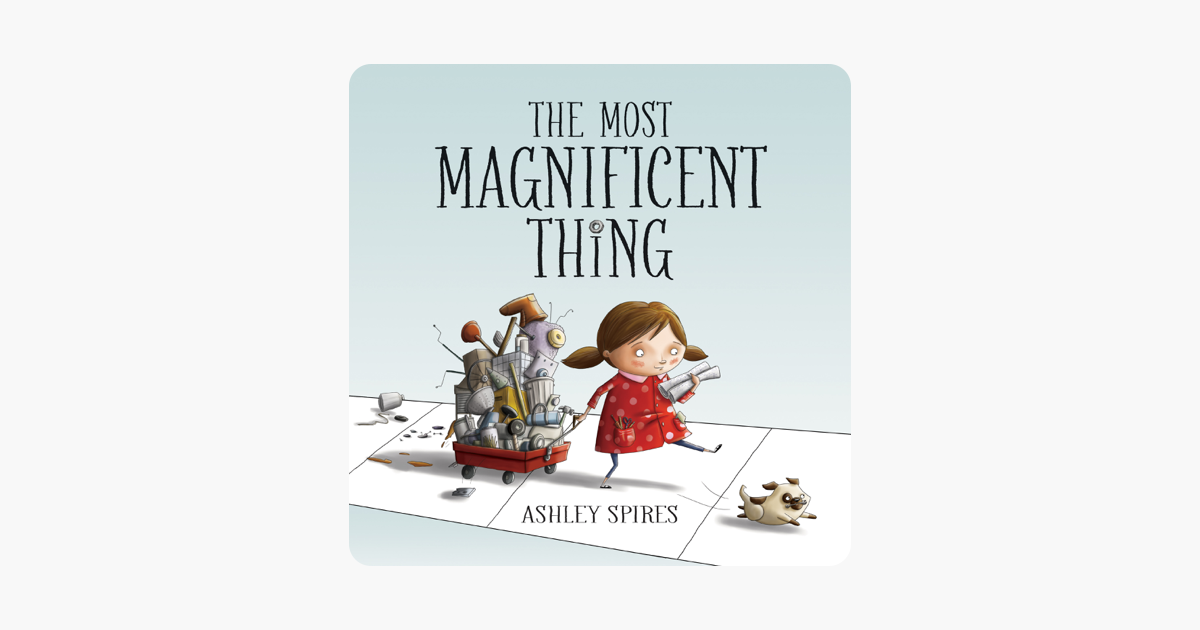 ‎The Most Magnificent Thing en Apple Books