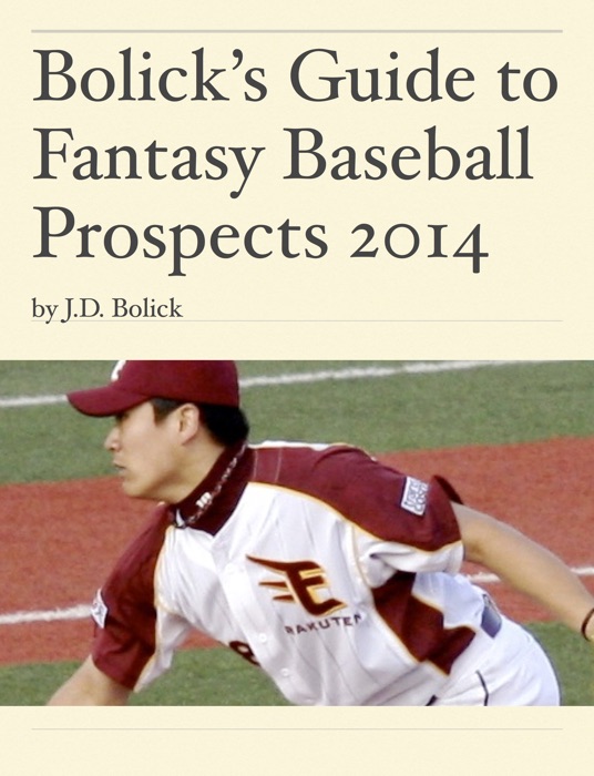 Bolick's Guide to Fantasy Baseball Prospects