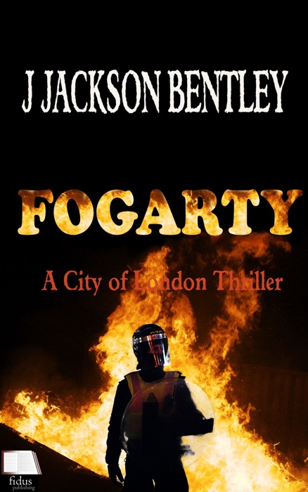 Fogarty: A City of London Thriller