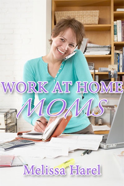 Work at Home Moms