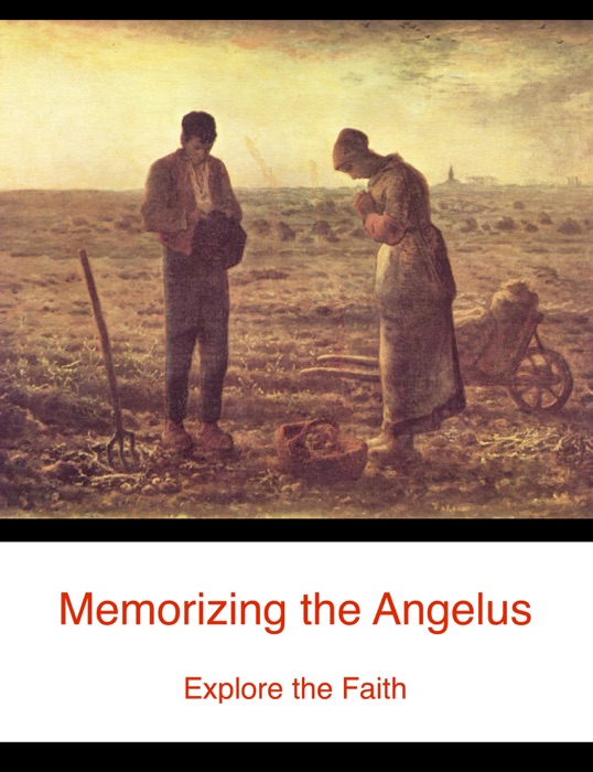 Memorizing the Angelus