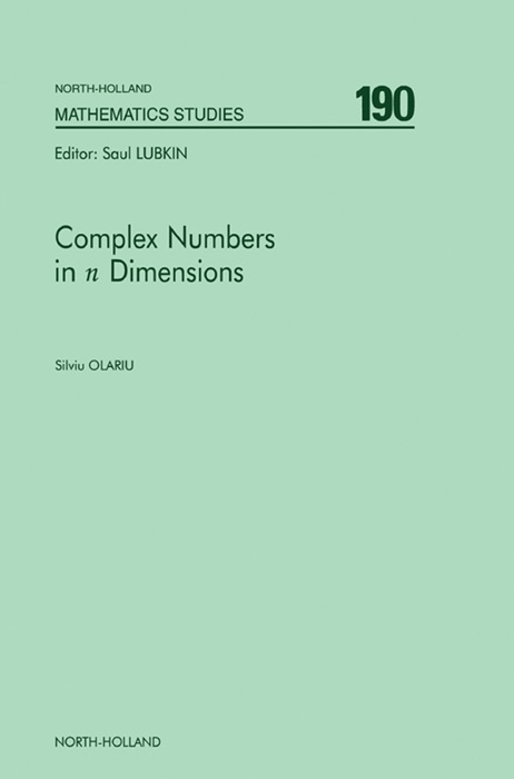 Complex Numbers in n Dimensions (Enhanced Edition)