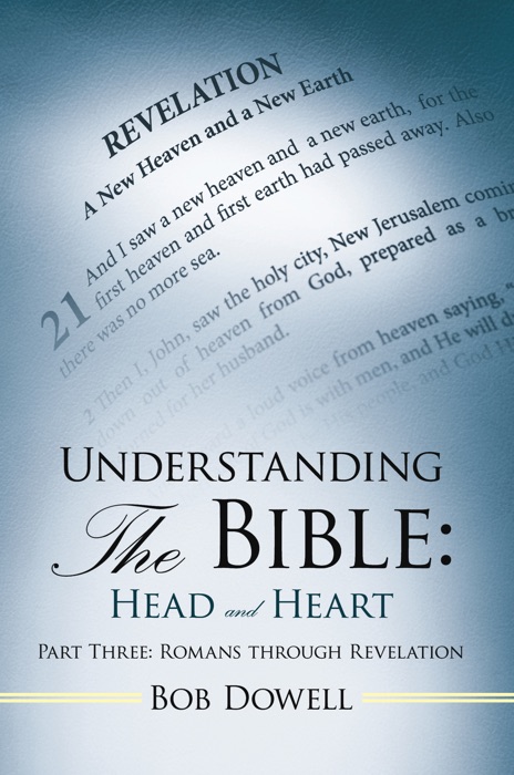 Understanding The Bible: Head And Heart