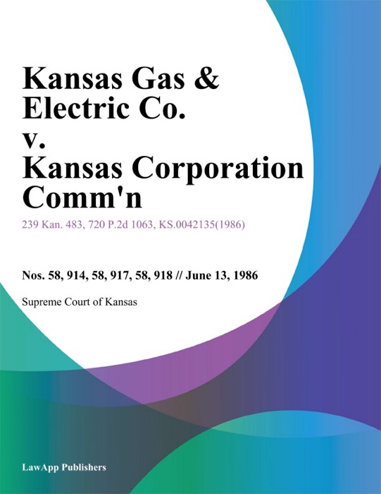 Kansas Gas & Electric Co. v. Kansas Corporation Comm'n