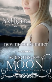 New Moon Summer (The Cain Chronicles, #1)