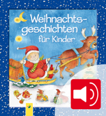 Weihnachtsgeschichten für Kinder zum Lesen und Hören - Schwager & Steinlein Verlag