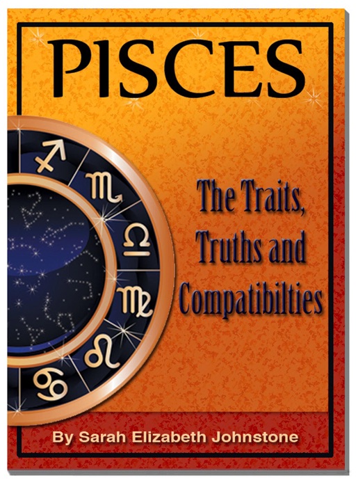 Pisces - Pisces Star Sign Traits, Truths and Love Compatibility