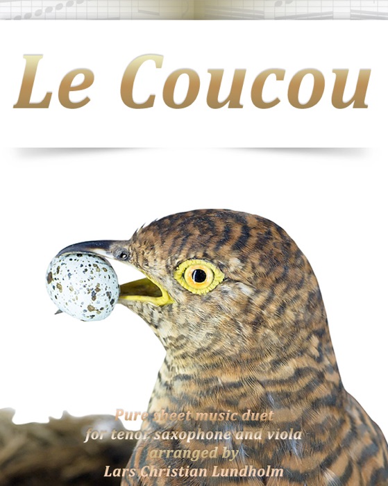 Le Coucou Pure Sheet Music Duet for Tenor Saxophone and Viola Arranged by Lars Christian Lundholm