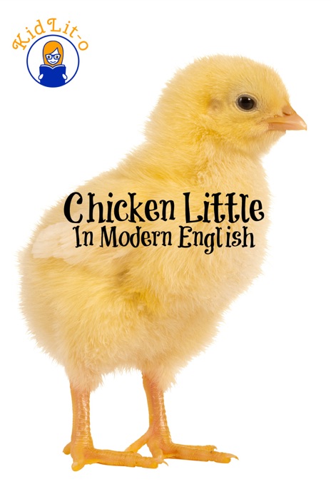 Chicken Little In Modern English (Translated)