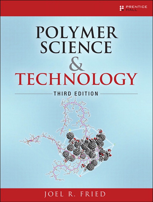 Polymer Science and Technology, 3/e