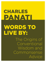 Charles Panati - Words to Live By artwork