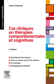 Cas cliniques en thérapies comportementales et cognitives - Jérôme Palazzolo & Ruth GUGGENHEIM