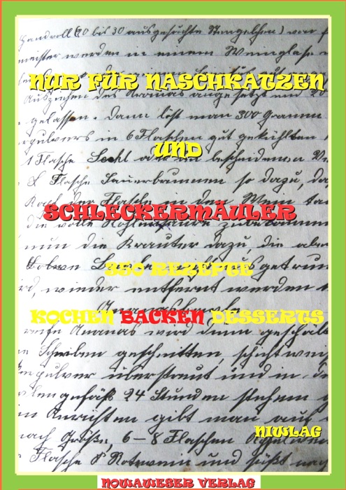 Nur für Naschkatzen und Schleckermäuler