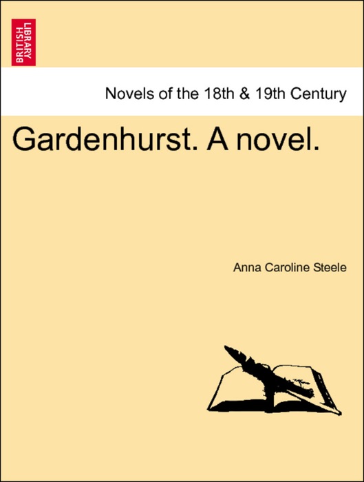 Gardenhurst. A novel. Vol. II.