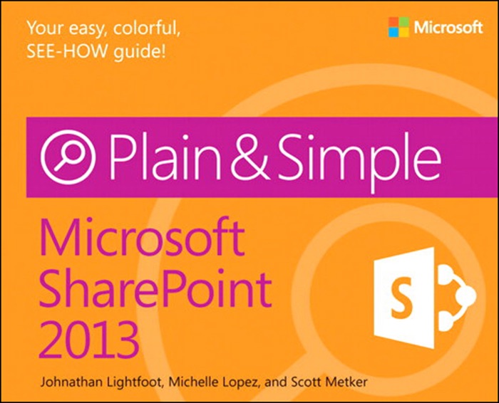 Microsoft SharePoint® 2013 Plain & Simple