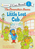 The Berenstain Bears and the Little Lost Cub - Jan Berenstain & Mike Berenstain