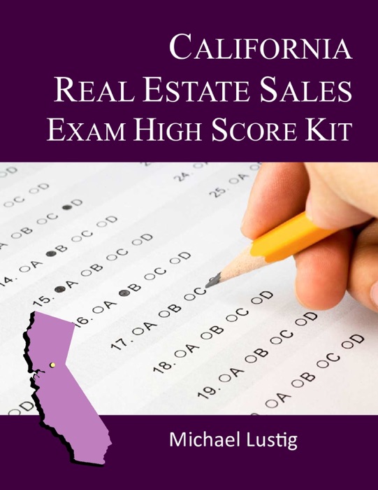 California Real Estate Sales Exam High Score Kit