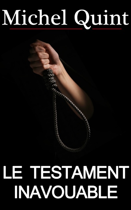 Le Testament inavouable