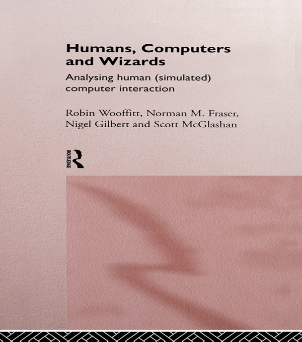 Humans, Computers and Wizards