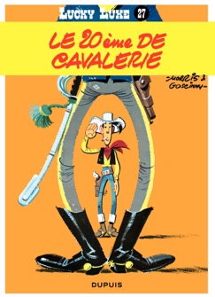 Lucky Luke - Tome 27 - LE 20IEME DE CAVALERIE - Morris & René Goscinny