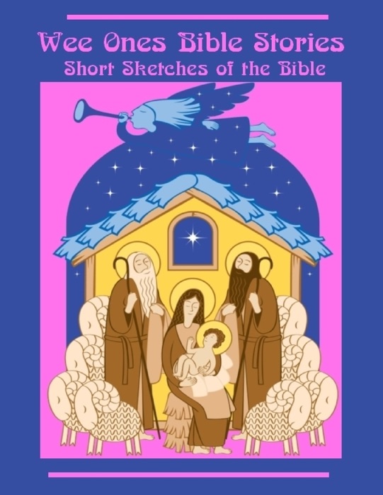 Wee Ones' Bible Stories