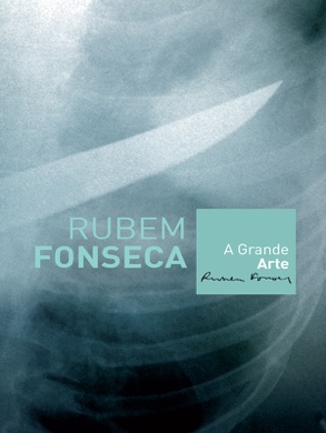 Capa do livro A Grande Arte de Rubem Fonseca