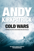 Cold Wars - Andy Kirkpatrick