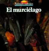 El murciélago - Equipo Parramón