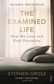 The Examined Life - Stephen Grosz