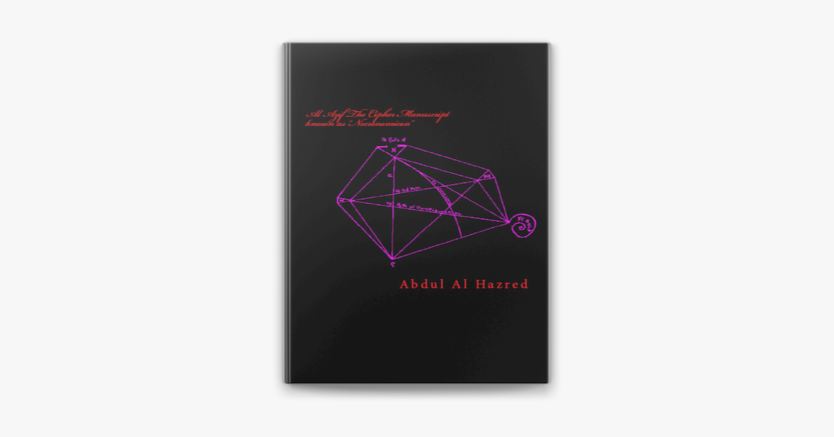 ‎Al Azif the Cipher Manuscript Known As Necronomicon in Apple Books