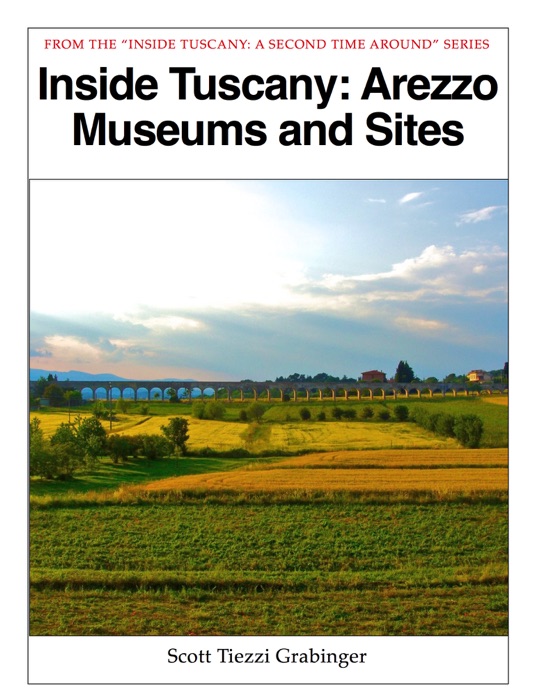 Inside Tuscany: Arezzo Museums and Sites