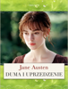 Duma i Uprzedzenie - Jane Austen