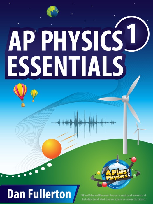 AP Physics 1 Essentials