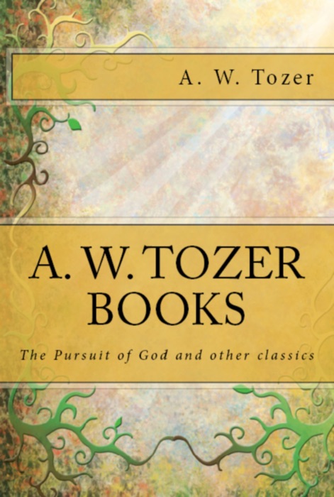 A. W. Tozer Books Collection