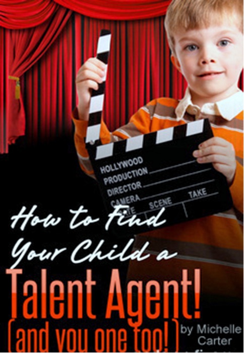 How to find your child a Talent Agent