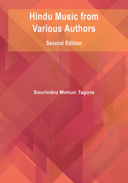 Hindu Music from Various Authors: Second Edition