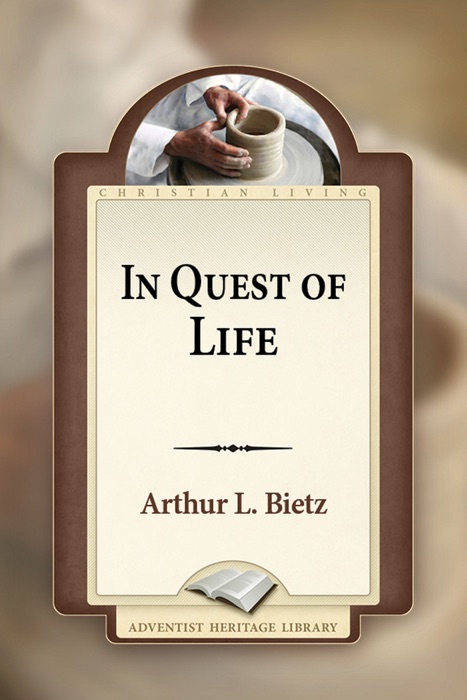 In Quest of Life