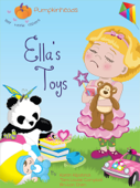 Ella's Toys - Read Aloud Edition - Karen Kilpatrick & Tara Louise Campbell