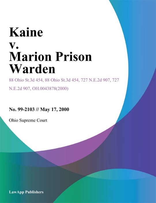 Kaine v. Marion Prison Warden