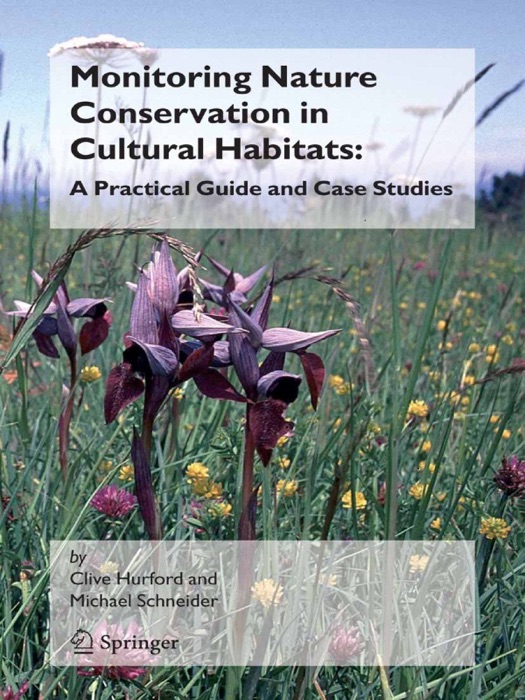 Monitoring Nature Conservation in Cultural Habitats: