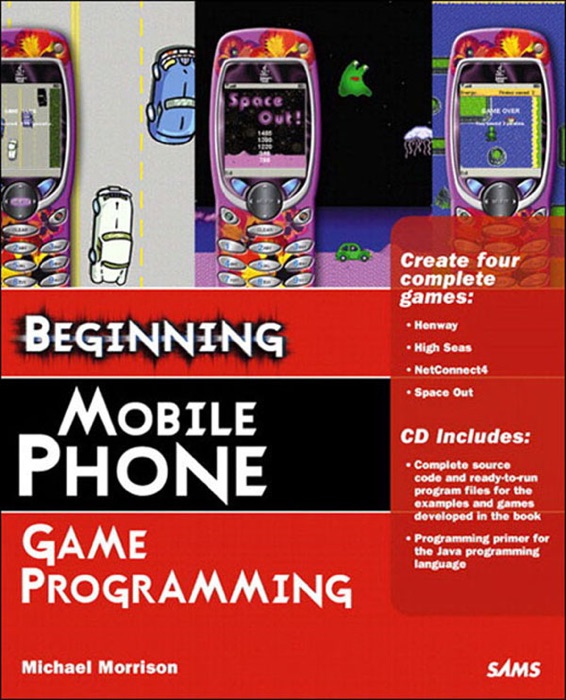 Beginning Mobile Phone Game Programming