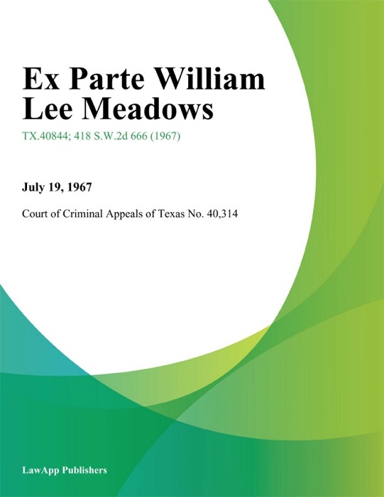 Ex Parte William Lee Meadows