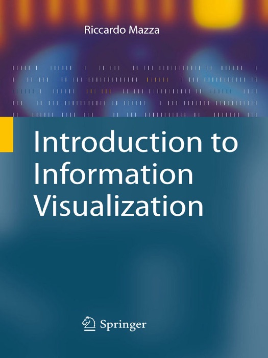 Introduction to Information Visualization