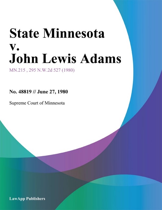 State Minnesota v. John Lewis Adams