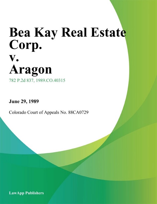 Bea Kay Real Estate Corp. v. Aragon