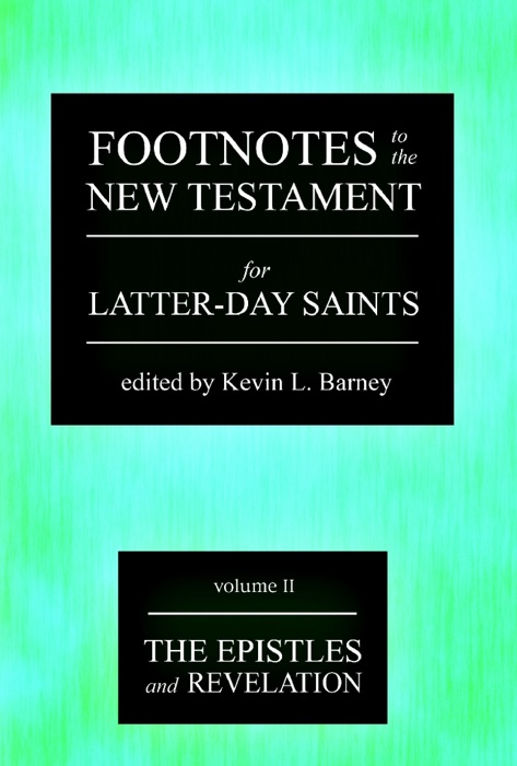 Footnotes to the New Testament