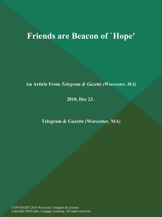 Friends are Beacon of `Hope'